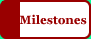 Return to Milestones Home Page